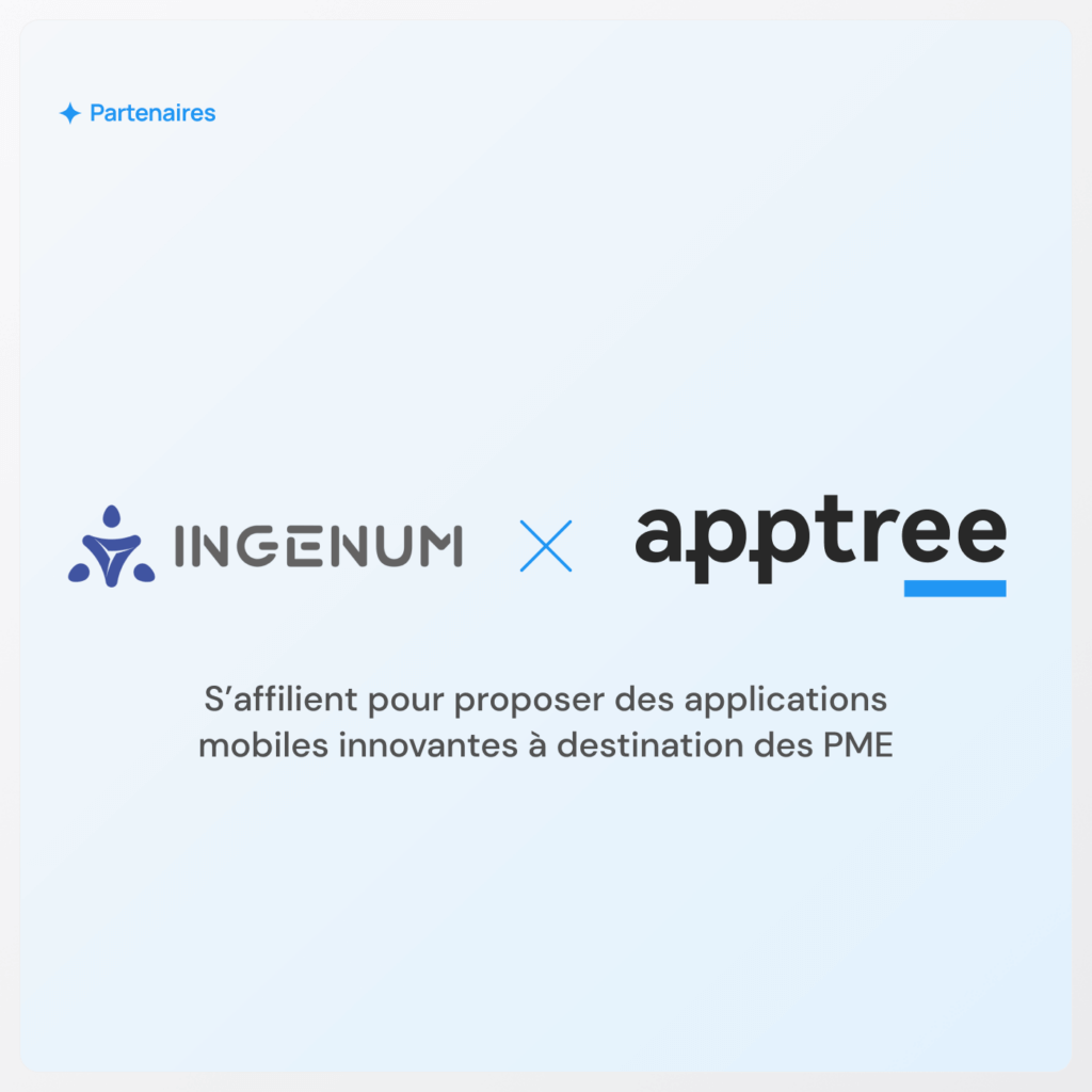 Logos d'Ingenum et Apptree avec le texte : "S'affilient pour proposer des applications mobiles pour PME